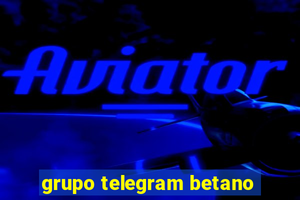 grupo telegram betano