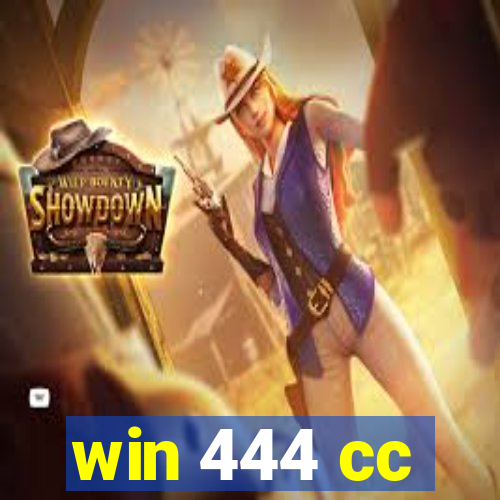 win 444 cc