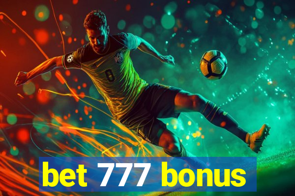 bet 777 bonus