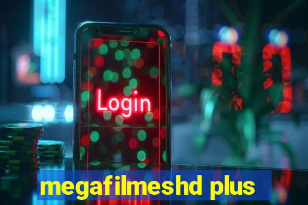 megafilmeshd plus