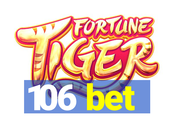 106 bet