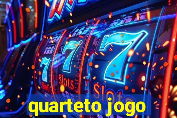 quarteto jogo