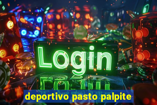 deportivo pasto palpite