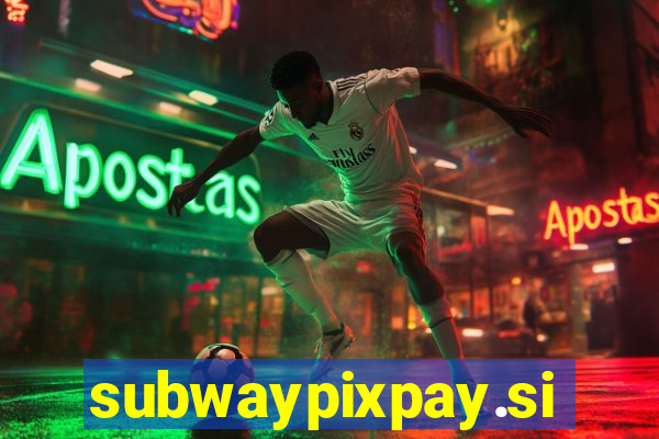 subwaypixpay.site