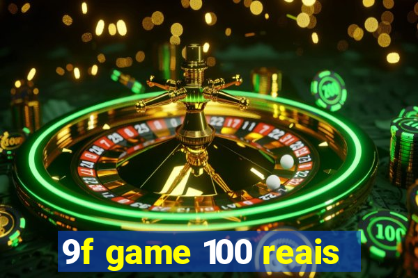 9f game 100 reais