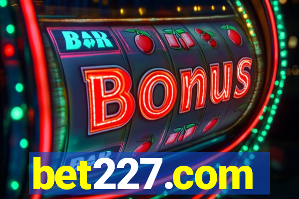 bet227.com