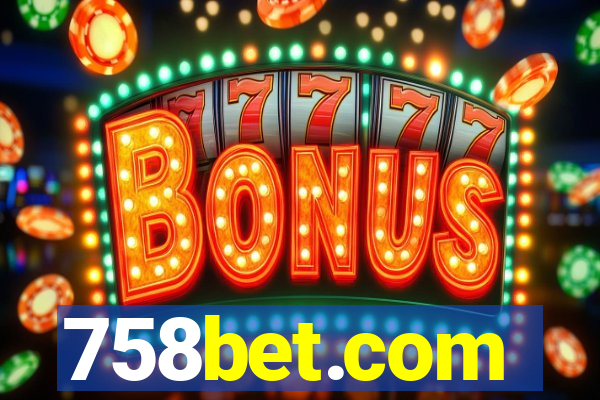 758bet.com