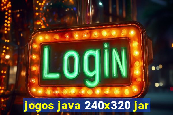 jogos java 240x320 jar