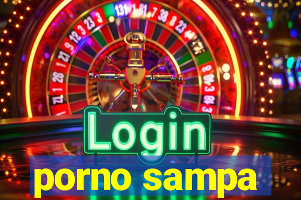 porno sampa