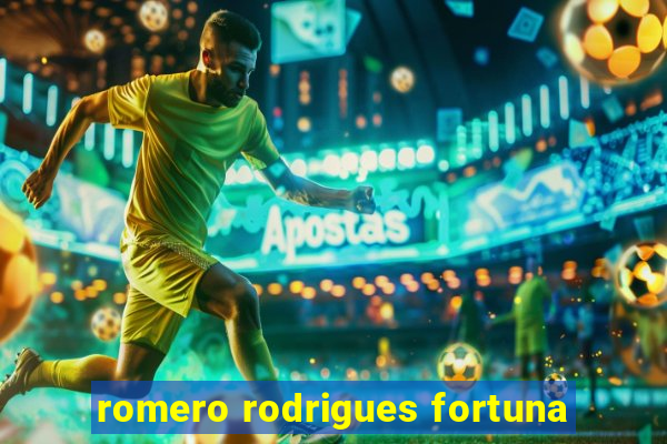 romero rodrigues fortuna