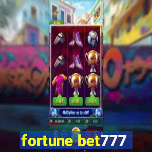 fortune bet777