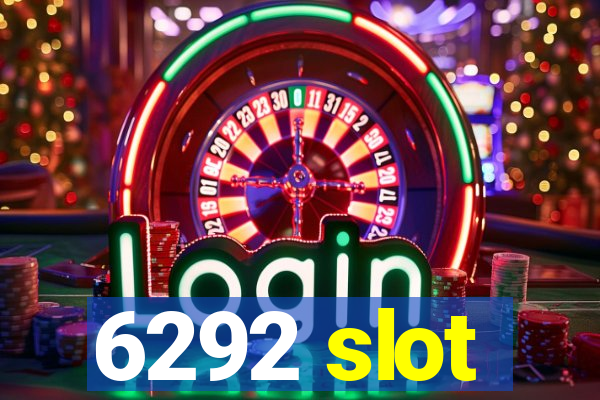 6292 slot