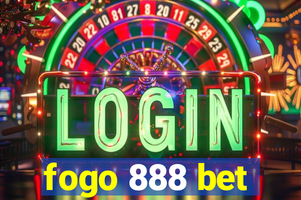 fogo 888 bet