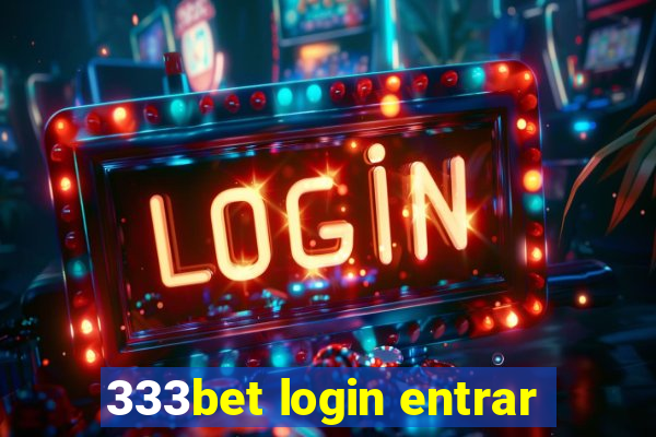 333bet login entrar