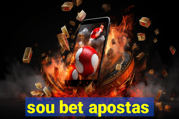 sou bet apostas