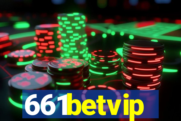 661betvip