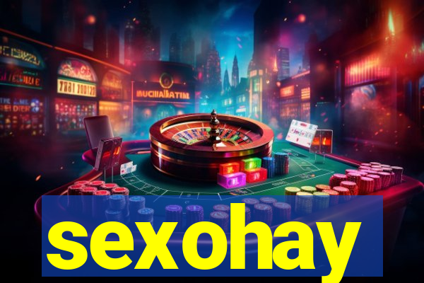 sexohay