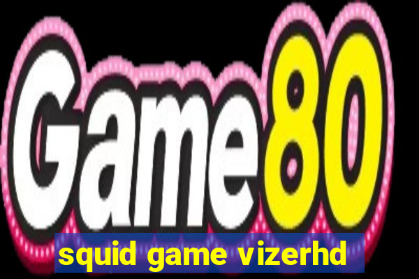 squid game vizerhd