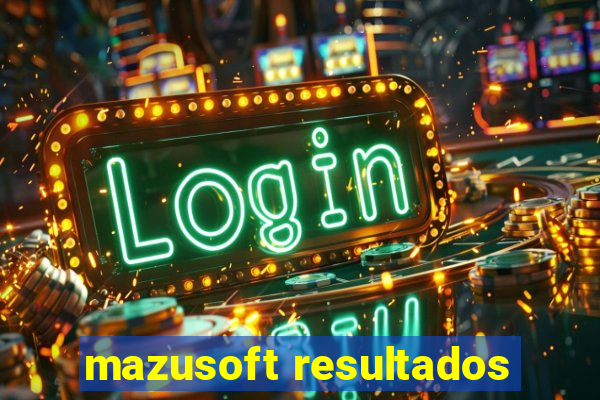 mazusoft resultados