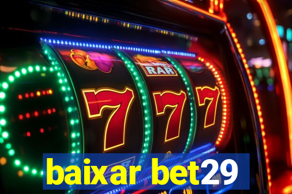 baixar bet29