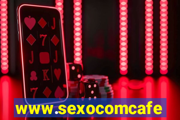 www.sexocomcafe.com.br