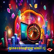 ginecologista amil rj