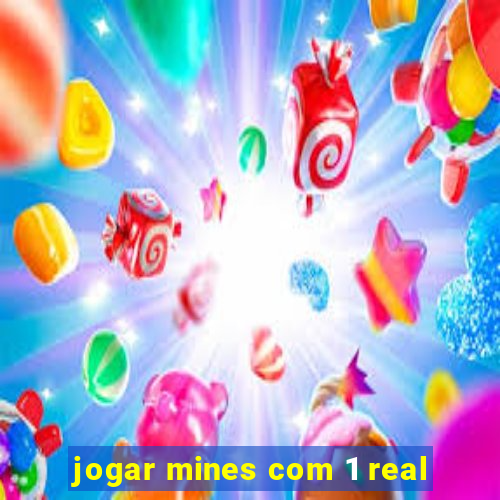 jogar mines com 1 real