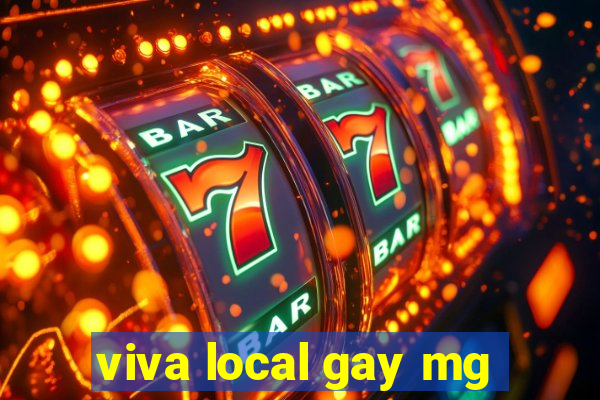 viva local gay mg