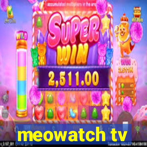 meowatch tv