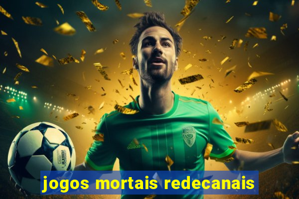 jogos mortais redecanais