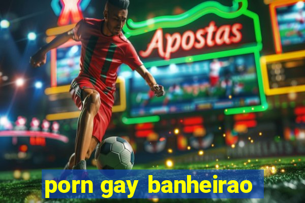 porn gay banheirao