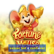 vencer bet é confiável