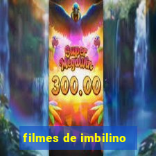 filmes de imbilino