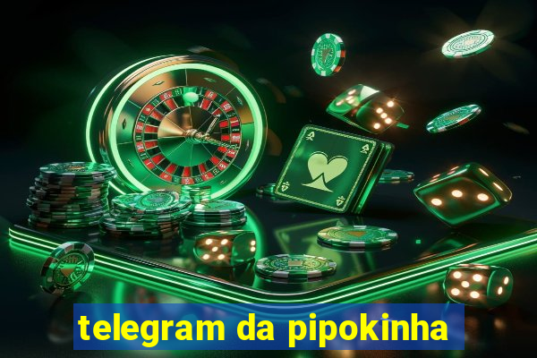 telegram da pipokinha