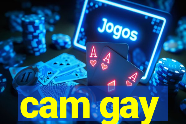 cam gay