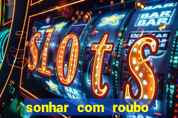 sonhar com roubo de moto