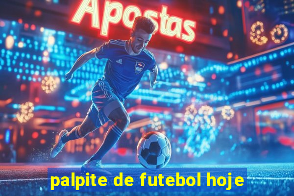 palpite de futebol hoje