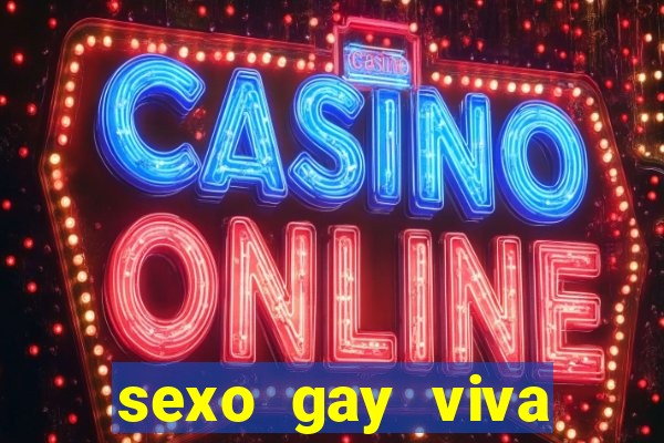 sexo gay viva local santos