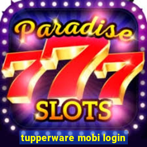 tupperware mobi login