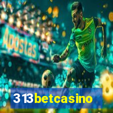 313betcasino