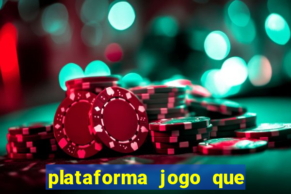 plataforma jogo que paga no cadastro