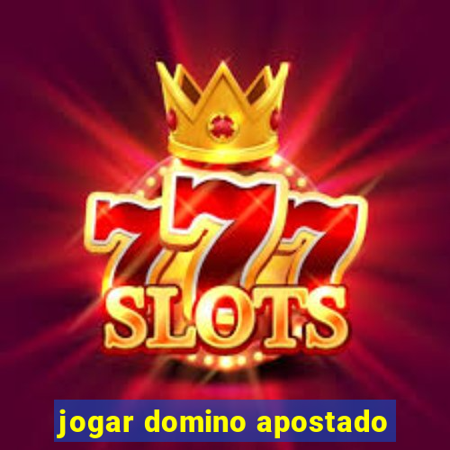 jogar domino apostado