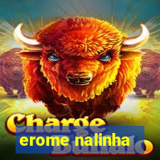 erome nalinha