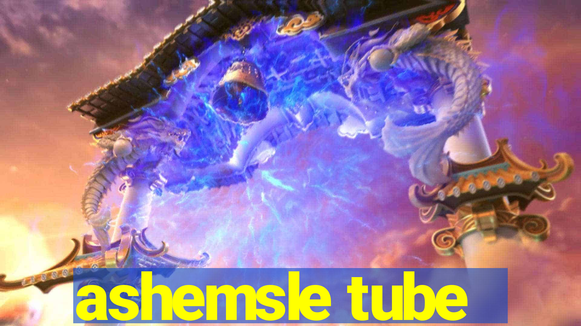 ashemsle tube