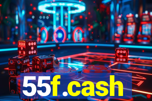 55f.cash