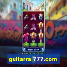 guitarra 777.com