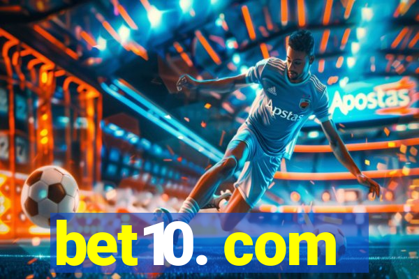 bet10. com