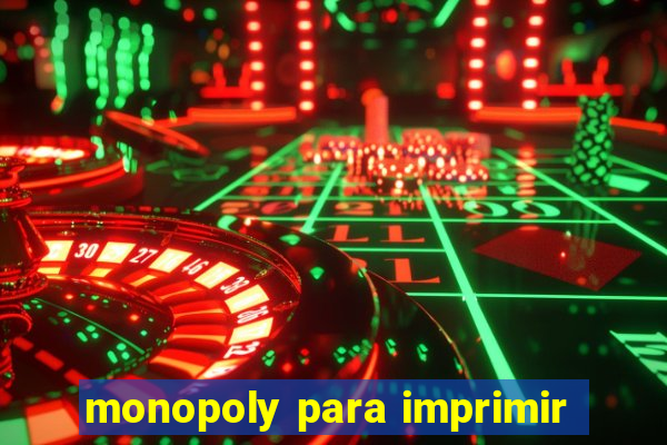 monopoly para imprimir