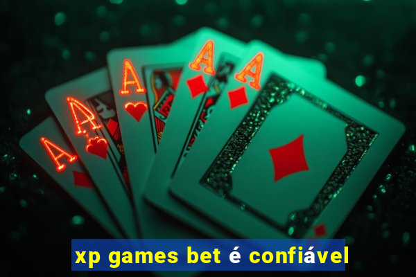 xp games bet é confiável