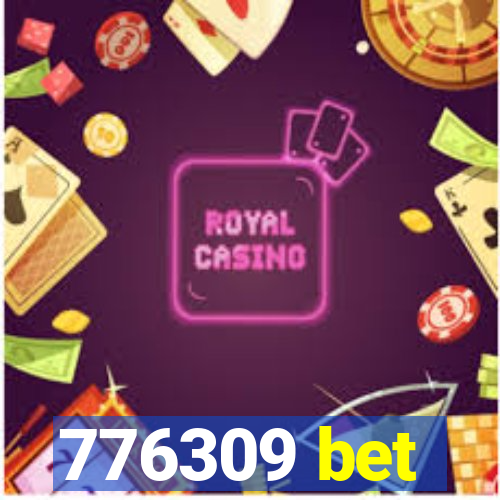 776309 bet